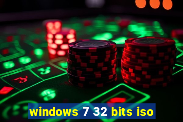 windows 7 32 bits iso